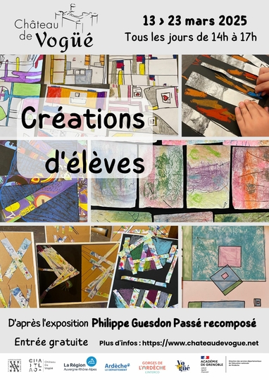 Exposition Créations d'élèves au Château du 13 au 23 mars 2025